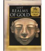 SOUTH AMERICAN MYTH-LOST REALMS OF GOLD